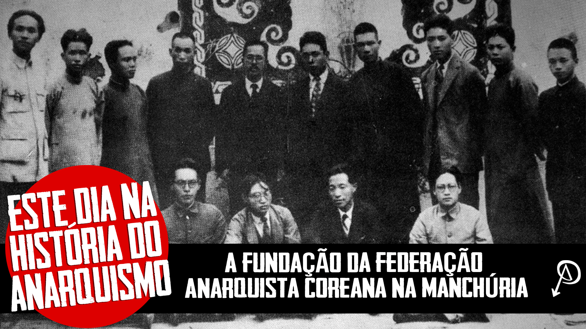 Neste Dia na História Anarquista – A Fundação da Federação Anarquista Coreana na Manchúria