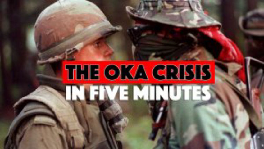 The "Oka Crisis" in Five Minutes