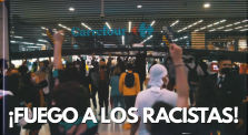  ¡Fuego a los racistas! by Canal geral